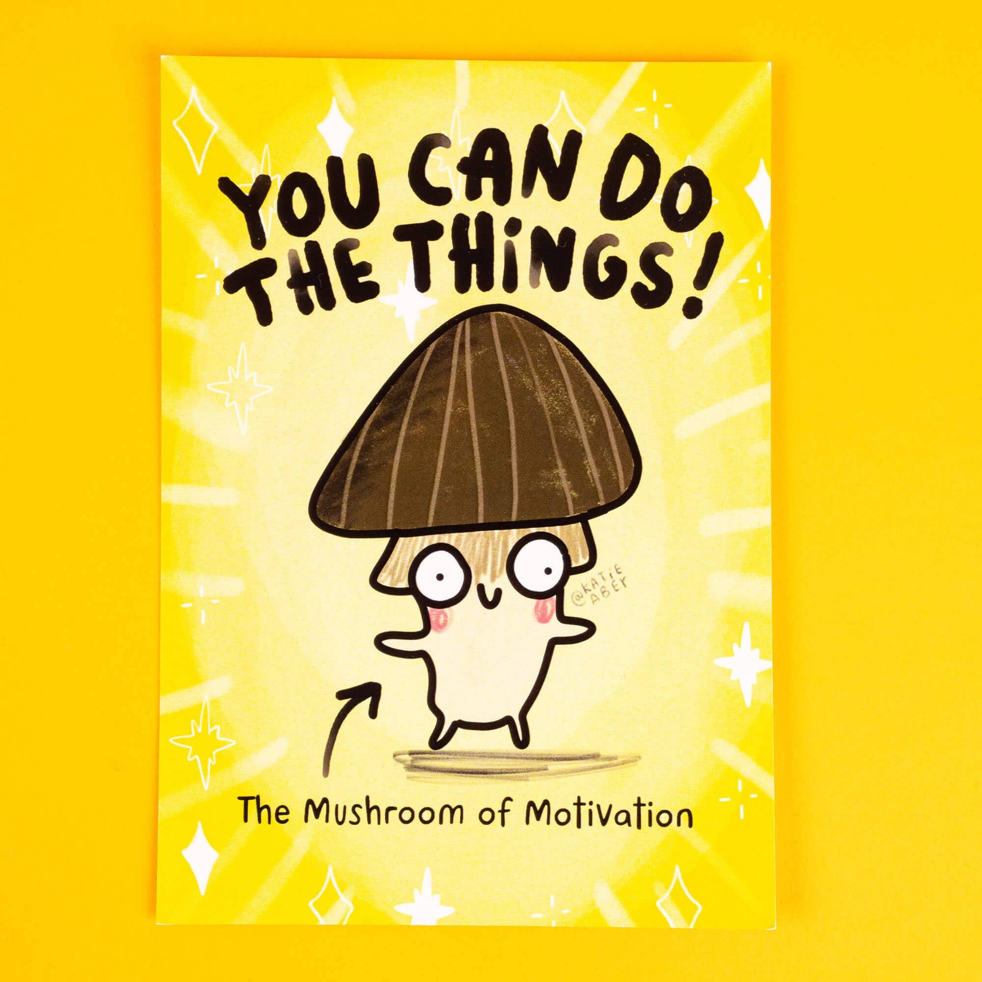 You Can Do The Things Mushroom A6 Postcard