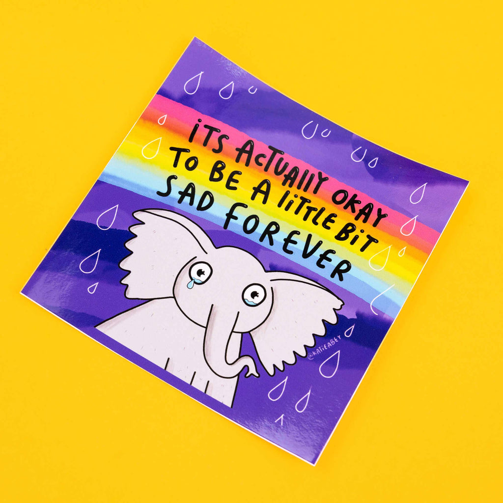 It's Okay To Be Sad Vinyl Stickers