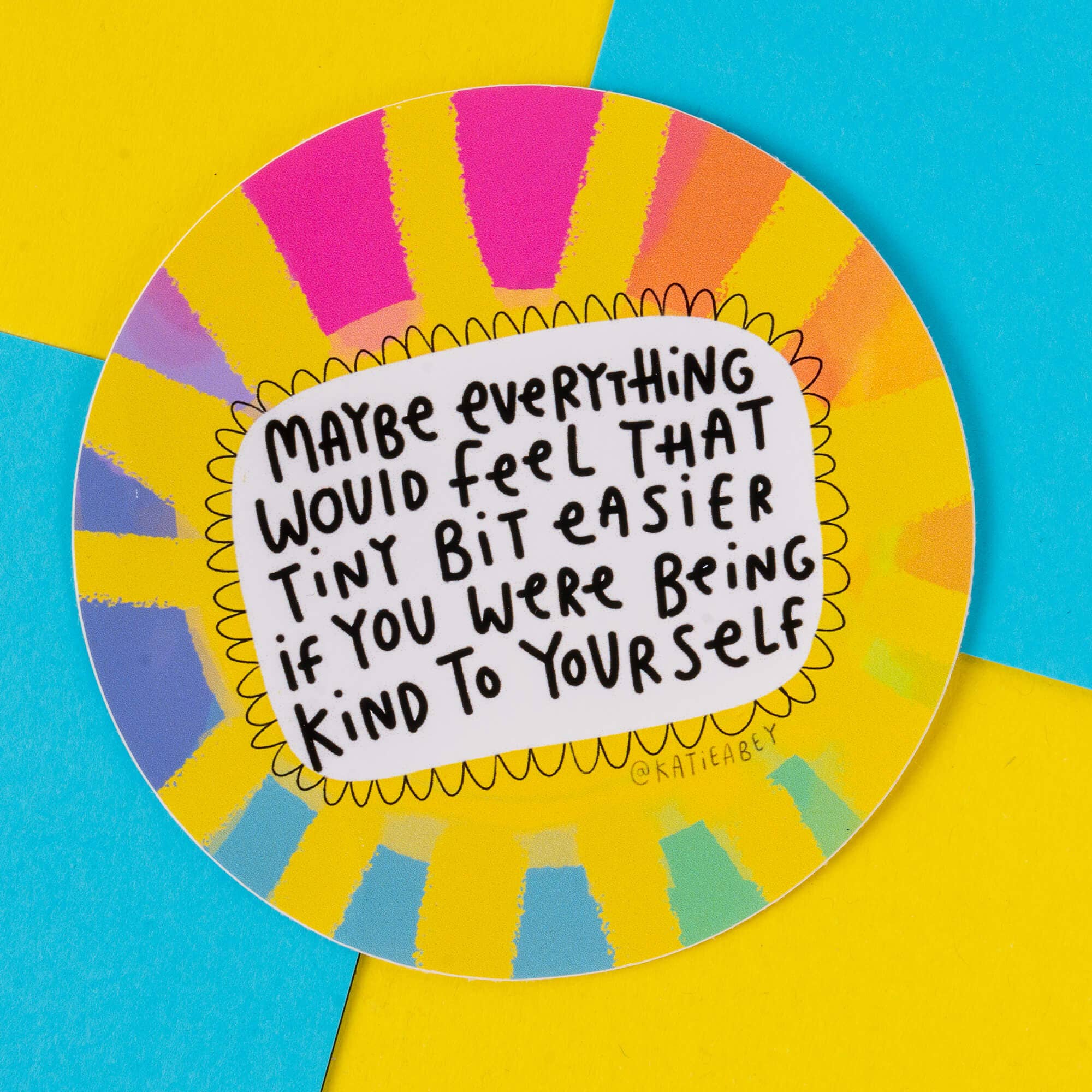 Being Kind to Yourself Vinyl Stickers