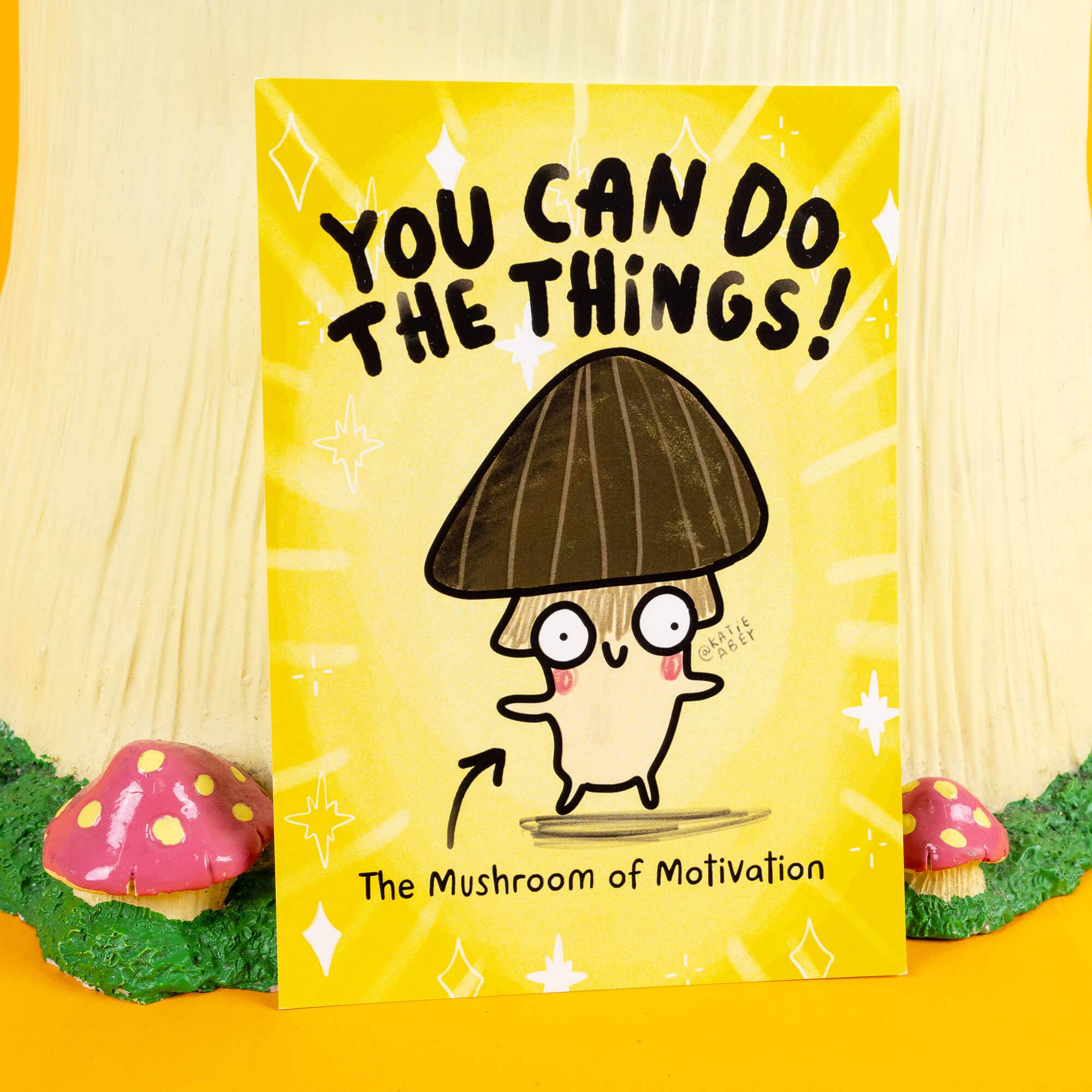 You Can Do The Things Mushroom A6 Postcard