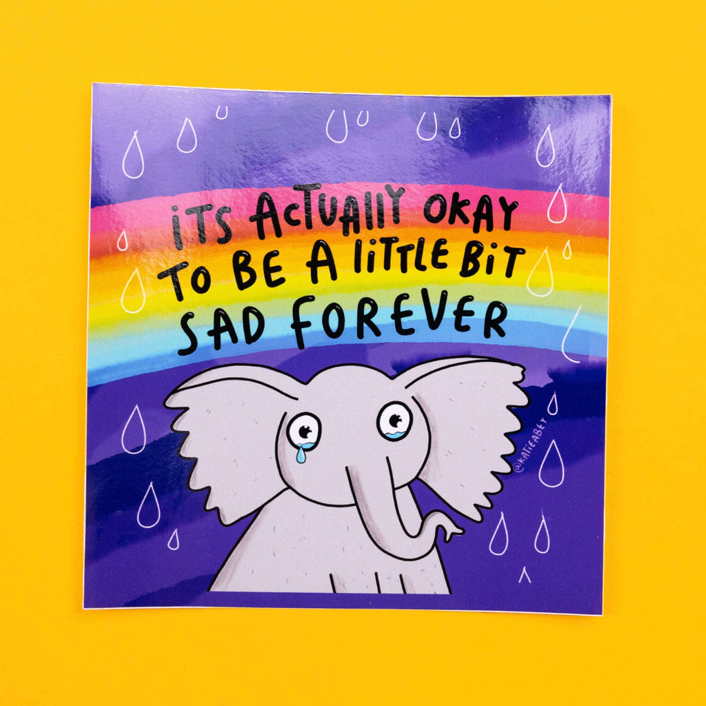 It's Okay To Be Sad Vinyl Stickers