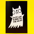 On My Way To Make The Vibe Weird Ghost Cat A6 Postcard