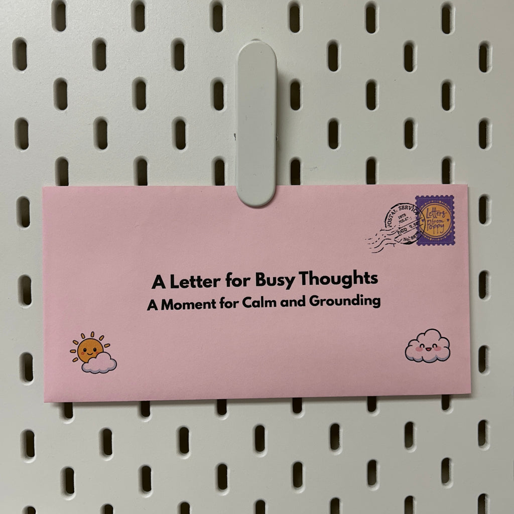 Busy Thoughts Letter | Moment of Calm and Grounding