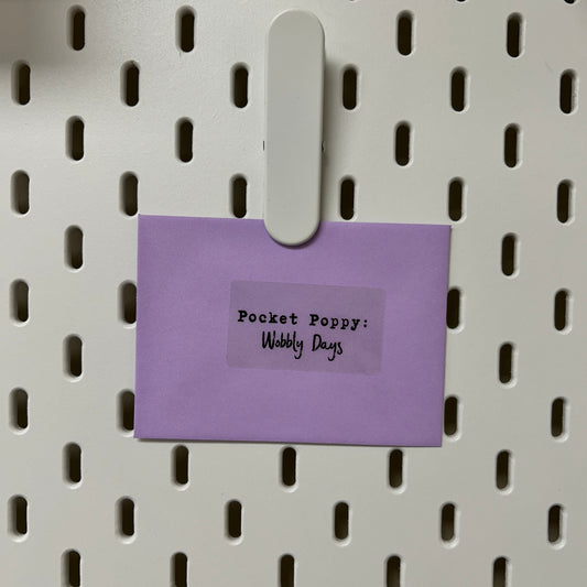 Wobbly Days Pocket Poppy | Mini Quick Fix Letter