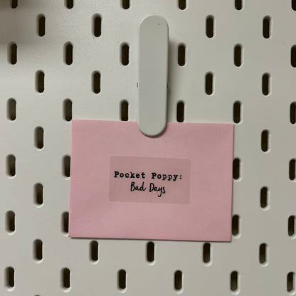 Bad Days Pocket Poppy | Mini Quick Fix Letter