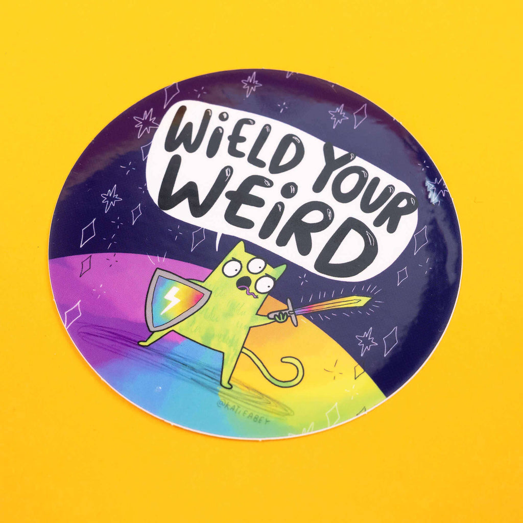 Wield Your Weird Vinyl Stickers